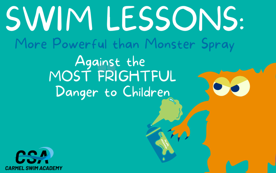 What’s stronger than monster spray? SWIM LESSONS!